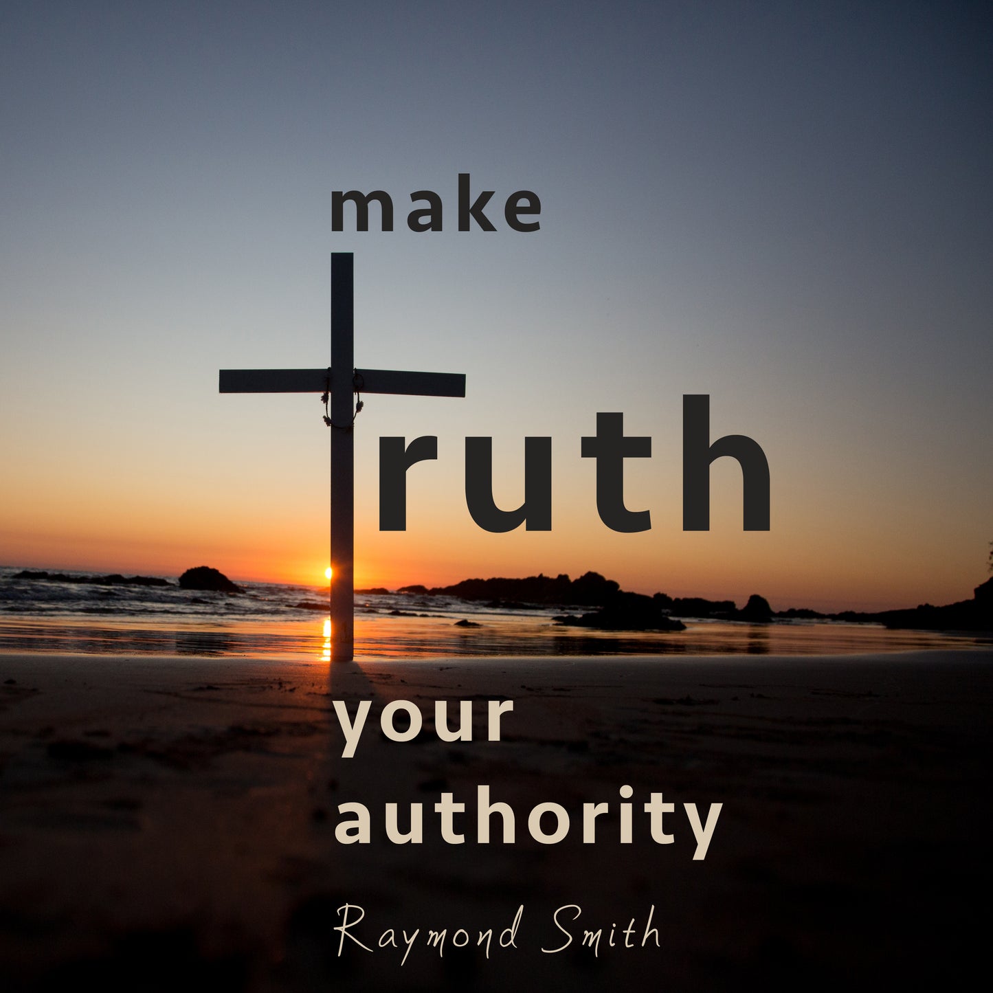 Make Truth Your Authority CD